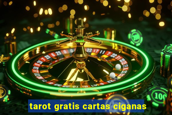 tarot gratis cartas ciganas