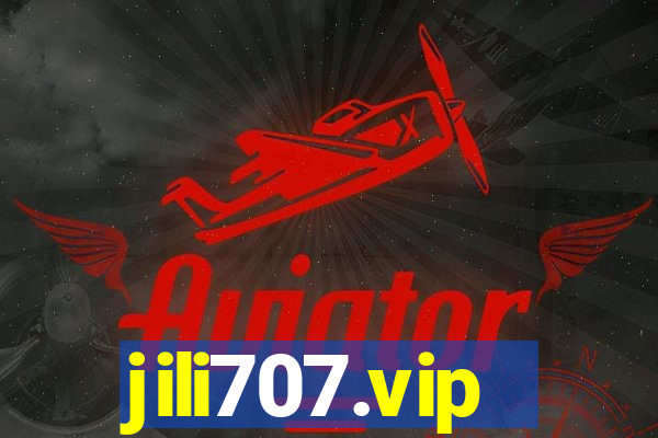 jili707.vip