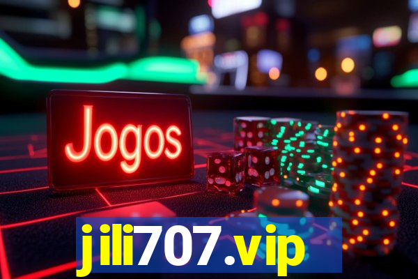 jili707.vip