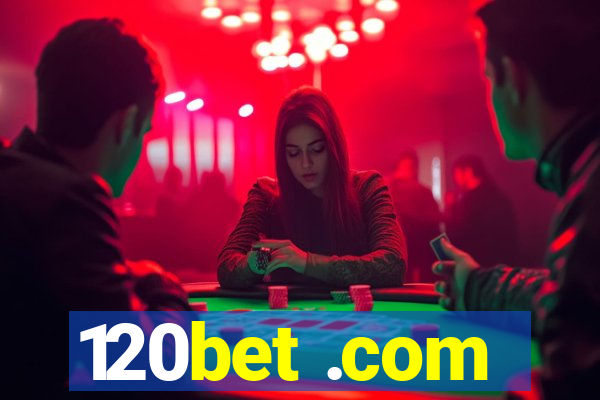 120bet .com