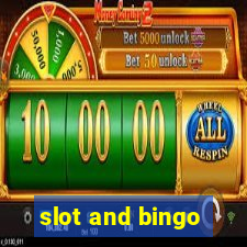 slot and bingo