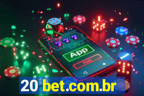 20 bet.com.br