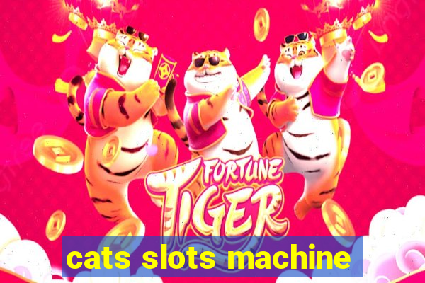 cats slots machine