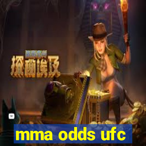 mma odds ufc