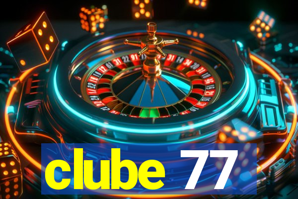 clube 77