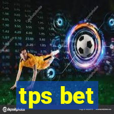 tps bet