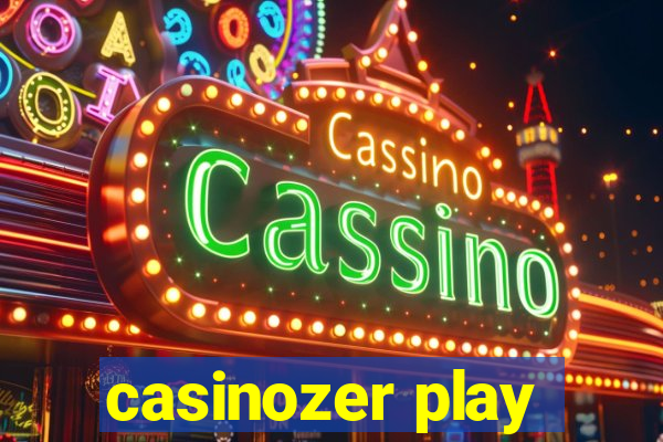 casinozer play