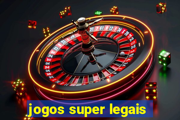 jogos super legais