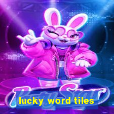 lucky word tiles