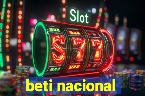 beti nacional