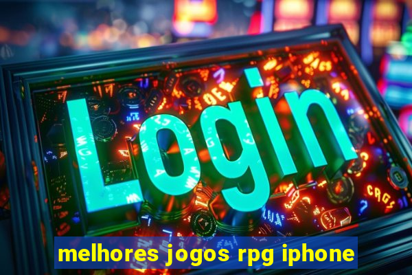 melhores jogos rpg iphone