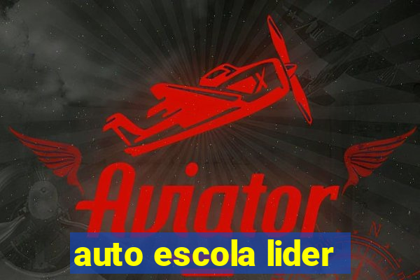 auto escola lider