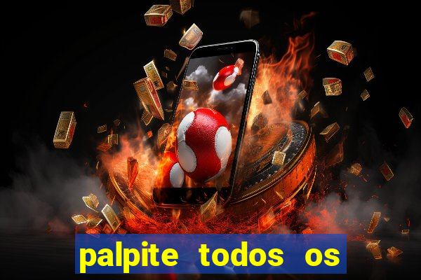 palpite todos os jogos de hoje