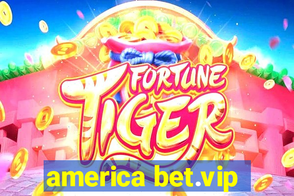 america bet.vip