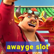 awayge slot