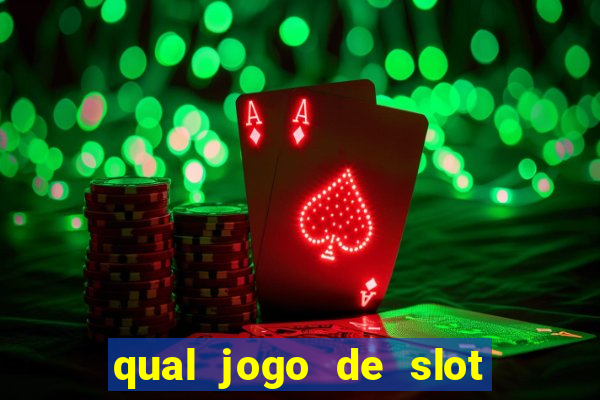 qual jogo de slot que paga no cadastro