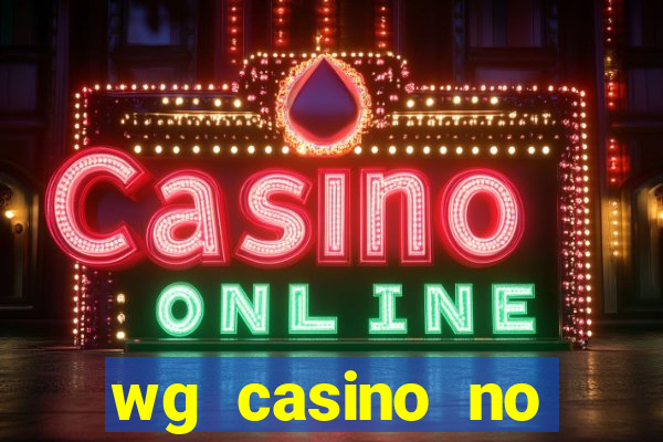 wg casino no deposit bonus