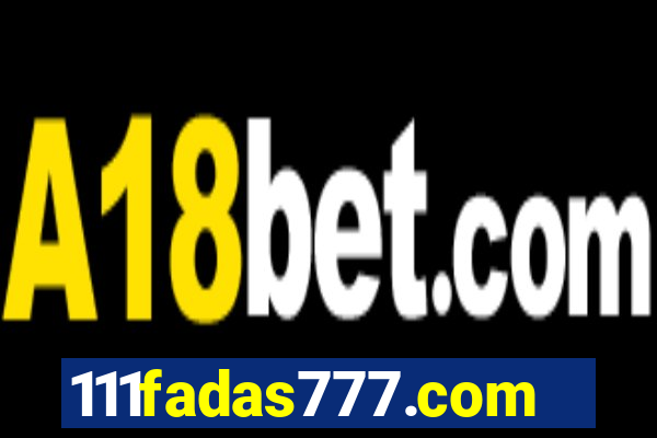 111fadas777.com