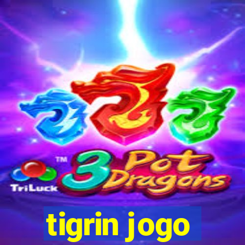 tigrin jogo