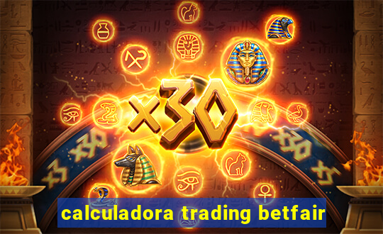 calculadora trading betfair