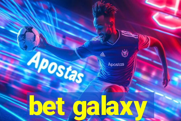 bet galaxy