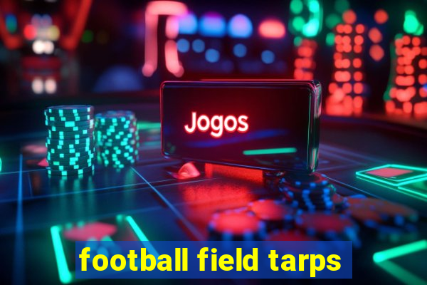 football field tarps