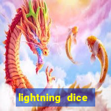 lightning dice valendo dinheiro