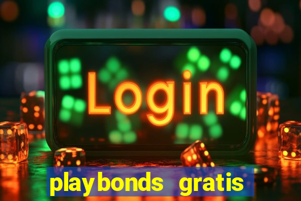 playbonds gratis jogar bingo silverball