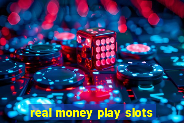 real money play slots