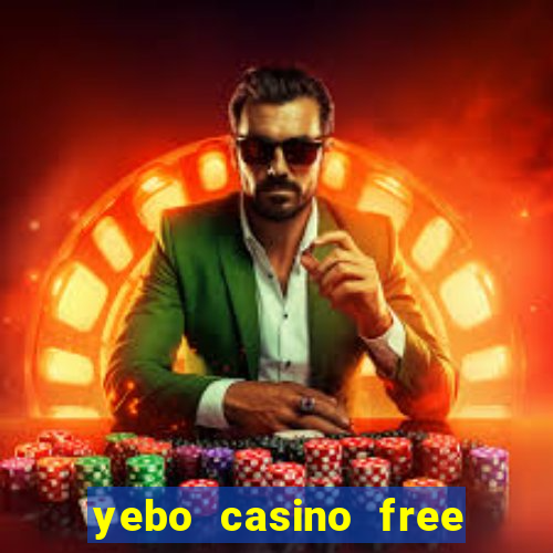 yebo casino free bonus codes