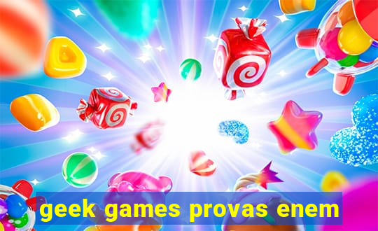 geek games provas enem