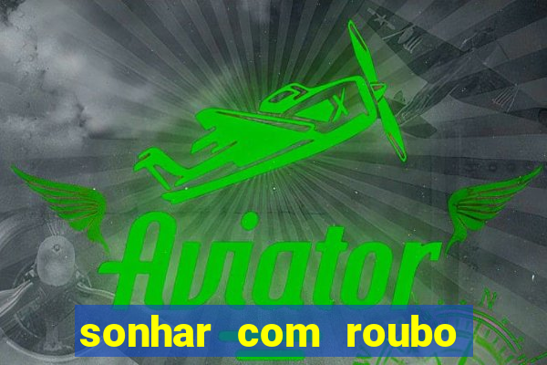 sonhar com roubo de moto