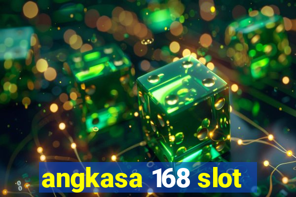 angkasa 168 slot