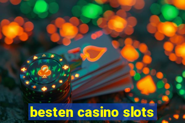 besten casino slots