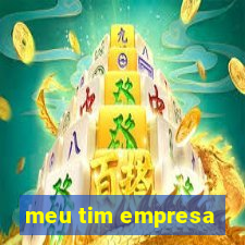 meu tim empresa