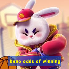 keno odds of winning