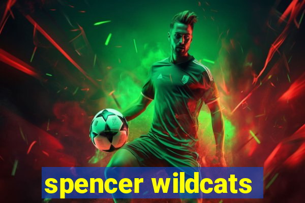 spencer wildcats