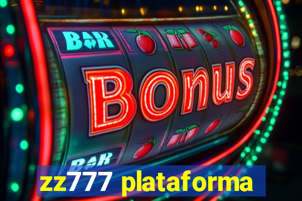 zz777 plataforma