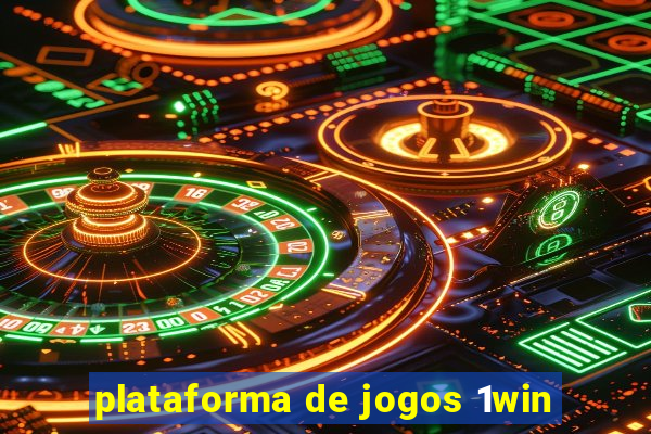 plataforma de jogos 1win