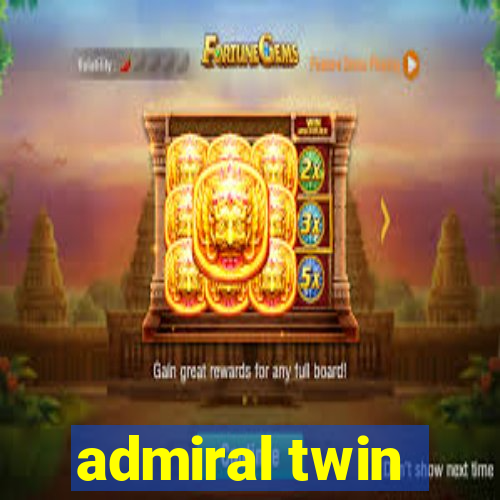 admiral twin