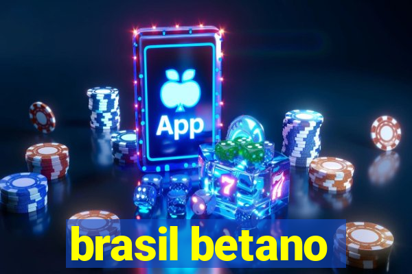 brasil betano