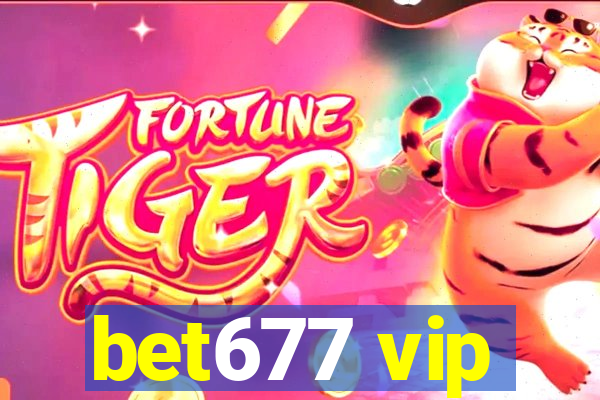 bet677 vip