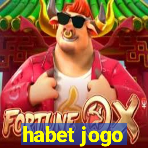 habet jogo