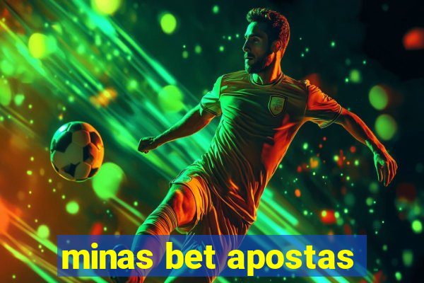 minas bet apostas