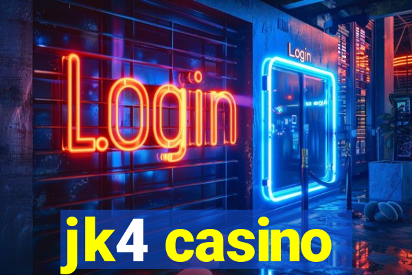 jk4 casino