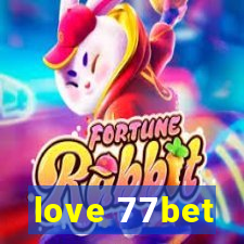 love 77bet