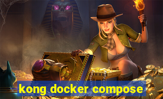 kong docker compose