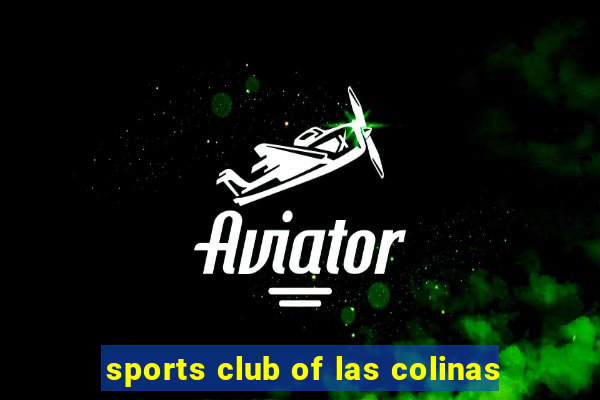 sports club of las colinas