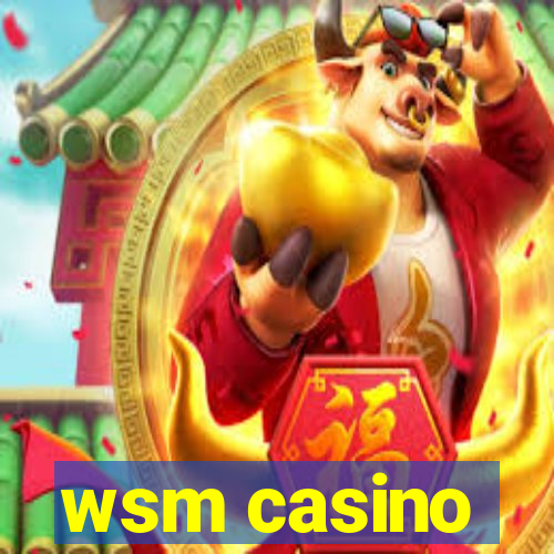 wsm casino