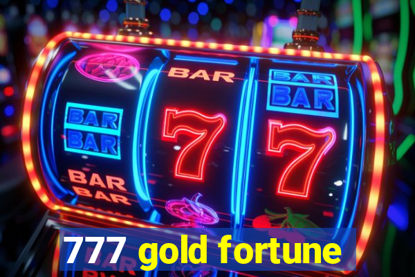 777 gold fortune